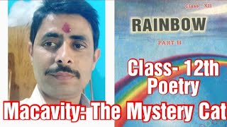 MacavityThe Mystery CatPoetryClass 12Rainbow 2Bihar Board English [upl. by Enneira]