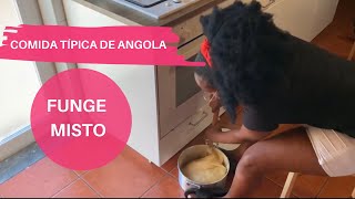 Funge Misto  comida típica Angolana🇦🇴 [upl. by Ednyl]