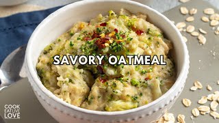 Savory Oatmeal Breakfast [upl. by Yleak]