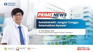 SeGeRaKeRS Selamatkan Nyawa  Kata Dokter  RS Premier Jatinegara [upl. by Fessuoy]