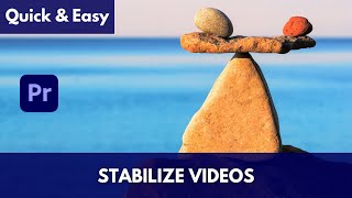 How to Stabilize Shaky Videos in Adobe Premiere [upl. by Ayanal]