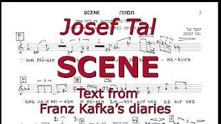 Josef Tal  SCENE Text from Franz Kafka’s diaries [upl. by Freemon]