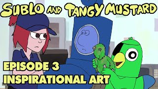 Sublo and Tangy Mustard 3  Inspirational Art [upl. by Janice]