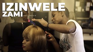 Izinwele Zami  FULL MOVIE  South African Languages [upl. by Elvin644]