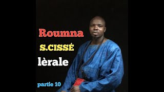 Lèrale Roumna SERIGNE CISSÉ  partie 10 didacticiel [upl. by Zebapda52]