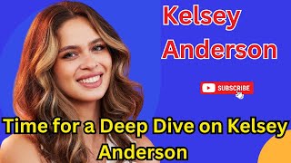 Time for a Deep Dive on Kelsey Anderson From Joey Graziadeis Season of The Bachelor [upl. by Vassar]