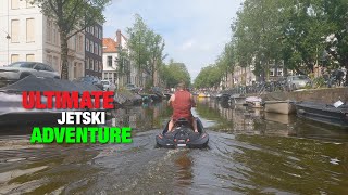 Ultimate Jetski Adventure Sun Amsterdam amp Pizza [upl. by Lear721]