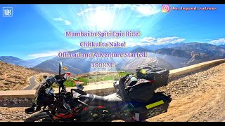 Chitkul to Nako🔴Mumbai to Spiti🔴Epic Ride🔴Offroad and Adventure🔴Tough Ride🔴Life ka Touchy Moment🔴 [upl. by Doty]