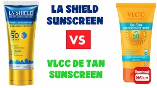 La shield mineral sunscreen vs VLCC De tan sunscreen  Review amp comparison  which is the best [upl. by Aenert853]