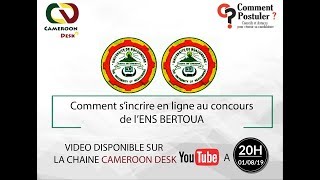 Comment sinscrire en ligne au concours ENS Bertoua [upl. by Soelch]