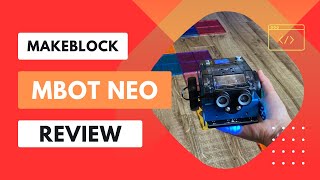 mBot Neo Coding Robot Review Unleash Your Inner Programmer [upl. by Maighdlin462]