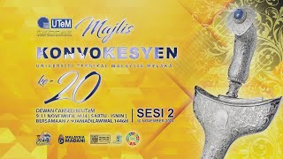 Majlis Konvokesyen UTeM Ke20 Sesi 2 [upl. by Ahseinad]