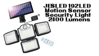 Motion Sensor Security Light  JESLED 192 LED  Waterproof Motion Sensor  SOLAR Light  2400 Lum [upl. by Arodal]