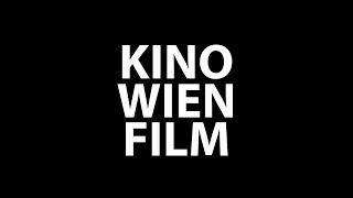 KINO WIEN FILM Trailer [upl. by Osrick]