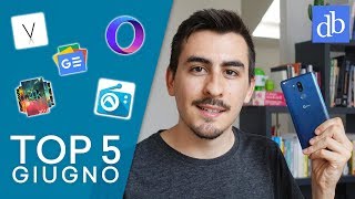 TOP 5 Migliori APP Android  Giugno 2018  Le migliori app Android [upl. by Onilegna612]