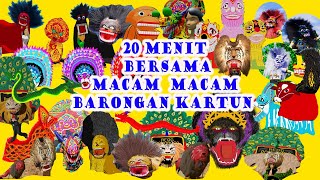 KUMPULAN MACAM MACAM BARONGAN KARTUN [upl. by Bluhm134]