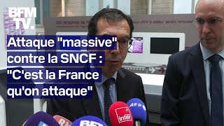 Le PDG de la SNCF sexprime après lattaque quotmassivequot contre le réseau TGV [upl. by Ariet]