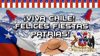 ¡Viva Chile  ¡Felices Fiestas Patrias Especial 18 de Septiembre 2024 [upl. by Wulfe]