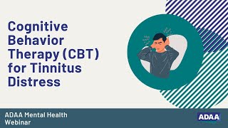 Cognitive Behavior Therapy CBT for Tinnitus Distress [upl. by Harac]