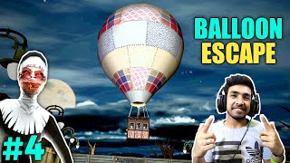 FINALLY BALLOON ESCAPE WITH KIDS  EVIL NUN HORROR GAMEPLAY 4 [upl. by Thornie]