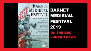 BARNET 2019  BARNET MEDIEVAL FESTIVAL [upl. by Enilrac]