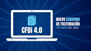 Nuevas Reglas para CFDI 40 [upl. by Oringas838]