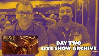 CMON Gen Con 2017  Day 2 Live Show Archive [upl. by Tallia]