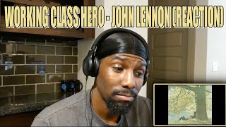 JOHN IS VERY INSIGHTFUL  Working Class Hero  John Lennon Reaction [upl. by Attey]