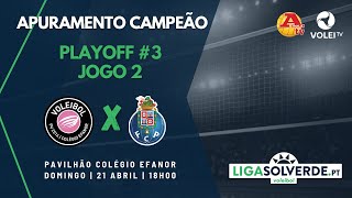 PV 2014 Colégio Efanor x FC Porto  Apuramento de Campeão  Jogo 2  Liga SolverdePT 20232024 [upl. by Ulrika94]