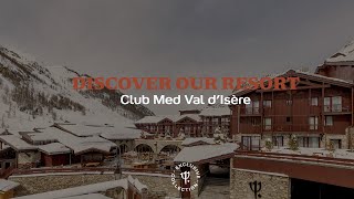 Discover the new Club Med Val dIsère in winter  France [upl. by Oicaro]