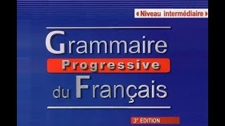 51 Le Subjonctif Grammaire progressive du francais Intermediaire 3e édition [upl. by Ettezoj211]