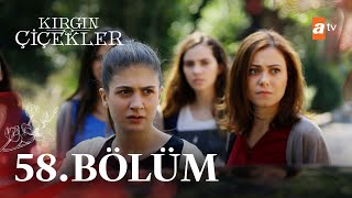 Kırgın Çiçekler 58 Bölüm  atv [upl. by Dressler]