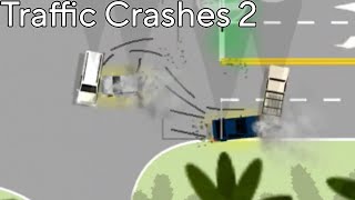 Intersection Controller  Traffic Crashes 2 [upl. by Benenson]