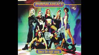 Pyromaniacs  Dance The Night Away Static Clubmix 1997 [upl. by Goldfarb]