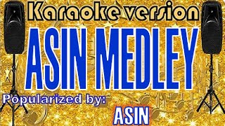 Asin Medley Karaoke VersionKaraoke Cover [upl. by Millwater]