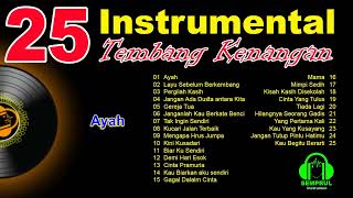 25 NONSTOP INSTRUMENTAL VERSION Tembang Kenangan Merdu AUDIO CLARITY GITAR SAXOPHONE [upl. by Simonetta]