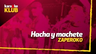 Zaperoko  Hacha y machete Hector Lavoe KARAOKE HD [upl. by Schellens]