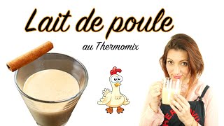 LAIT DE POULE recette au Thermomix [upl. by Patsis]