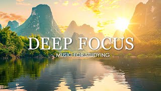 Deep Focus Music To Improve Concentration  12 Hours of Ambient Study Music to Concentrate 696 [upl. by Duck]