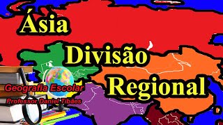 Ásia  Divisão Regional  9º Ano [upl. by Salas]