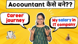 My Career Journey IT Salaries and Accountant Growth Tips for Higher Pay [upl. by Taft]