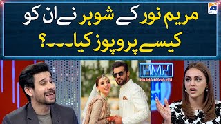 Maryam Noor husbands unique proposal  Hasna Mana Hai  Tabish Hashmi  Geo News [upl. by Anthiathia]