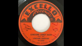 Lonesome Sundown quotLonesome Lonely Bluesquot from 1961 on EXCELLO 452202 [upl. by Carvey]