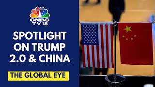 Trump 20  Experts Decode USAChina Relations As Tariff Hikes Likely On China  CNBC TV18 [upl. by Nikki]