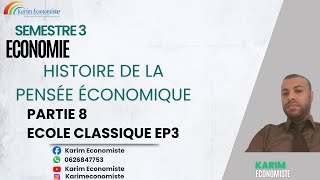 Histoire de la pensée économique S3 Economie Partie 8 quot Adam Smith EP2 quot [upl. by Ajnat]