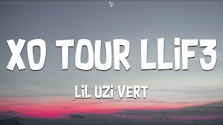 Lil Uzi Vert  XO Tour Llif3 Lyrics [upl. by Oetomit]