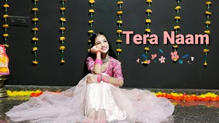 Tera NaamTulsi KumarDarshan RavalTera Naam DanceTera Naam Dance CoverTera Naam Tulsi Kumar [upl. by Thea]