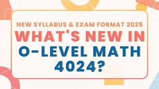 🚨 OLevel Math 4024 Everything you need to know for 2025 amp beyond [upl. by Glimp136]