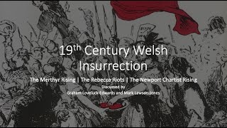 19th Century Welsh insurrection  The Merthyr Rising  The Rebecca Riots  The Chartists Revolt [upl. by Nsaj]