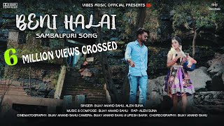 Beni Halai Official  Sambalpuri Video  Bijay Ft Alen Suna [upl. by Row]